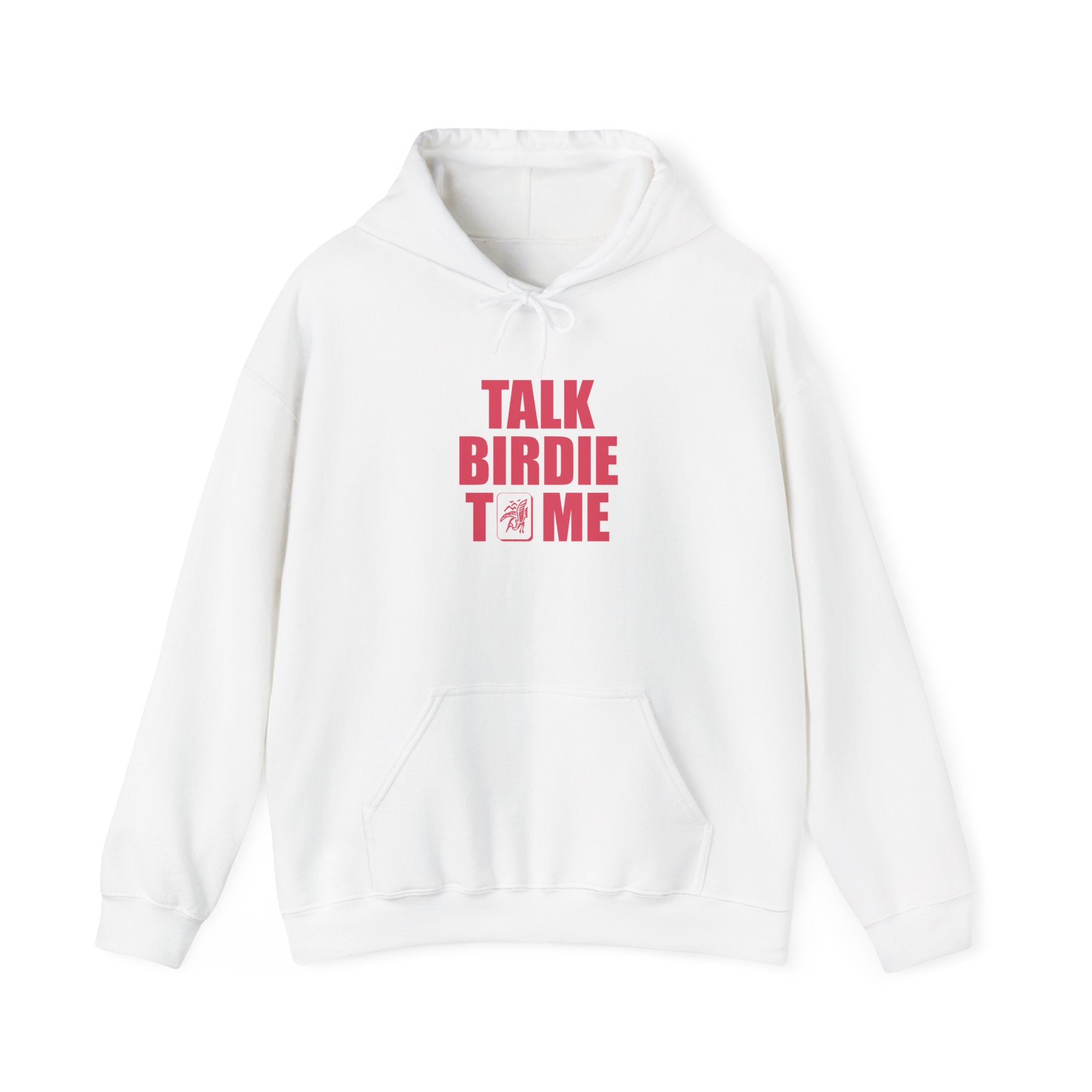 Hoodie - Talk Birdie To Me
