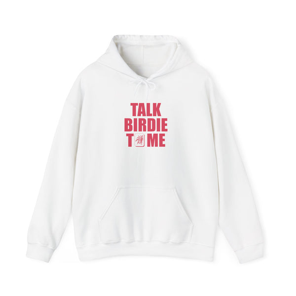 Hoodie - Talk Birdie To Me