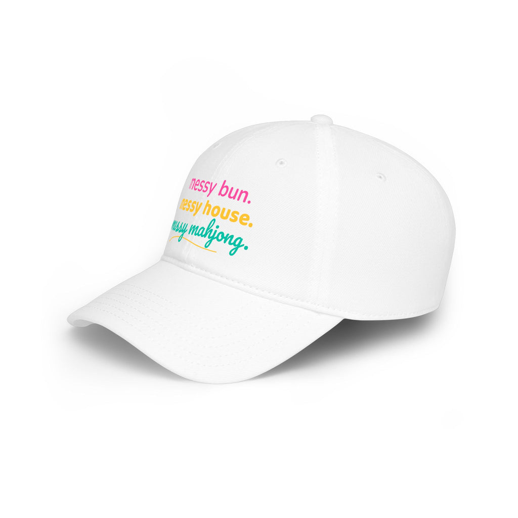 Baseball Hat - messy bun. messy house. messy mahjong.