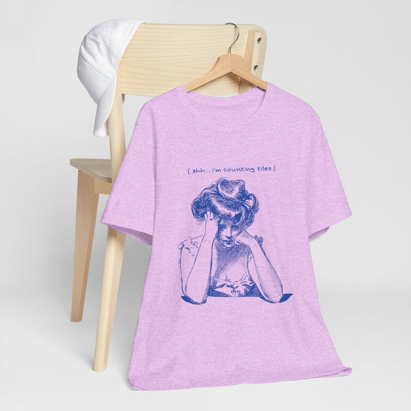 T-Shirt - Shh… I’m Counting Tiles (Bella+Canvas - Unisex)
