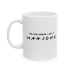 Mug - The One Where I Get A Mahjong