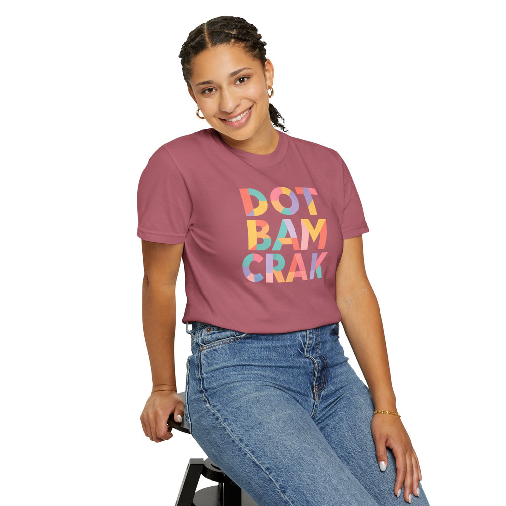T-Shirt - Dot Bam Crak (Comfort Colors - Unisex)