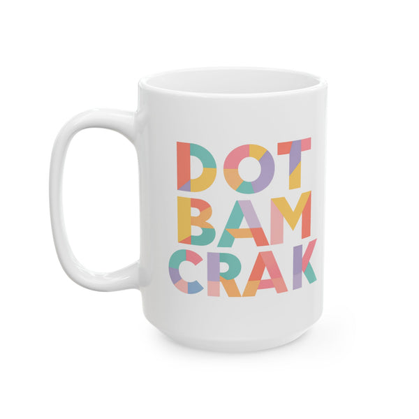 Mug - Dot Bam Crak