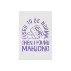 Garden Flag – I Used to Be Normal Then I Found Mahjong