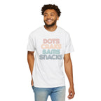 T-Shirt -Dots Craks Bams Snacks (Comfort Colors - Unisex)