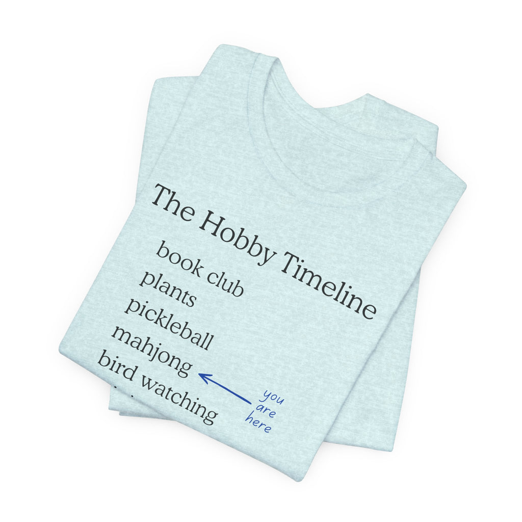 T-Shirt - Hobby Timeline Tee (Bella+Canvas - Unisex)