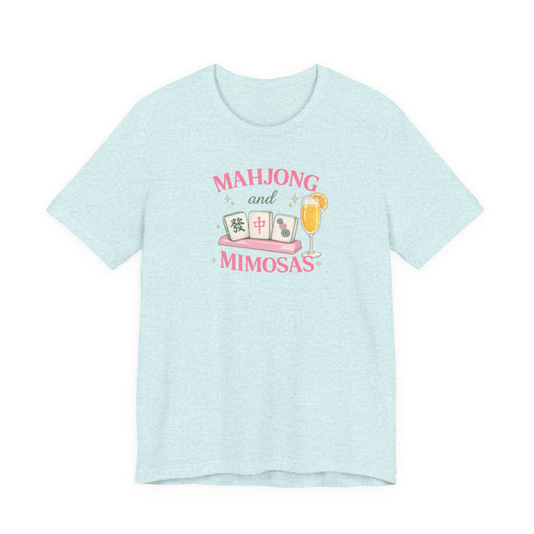 T-Shirt - Mahjong and Mimosas (Bella + Canvas - Unisex)