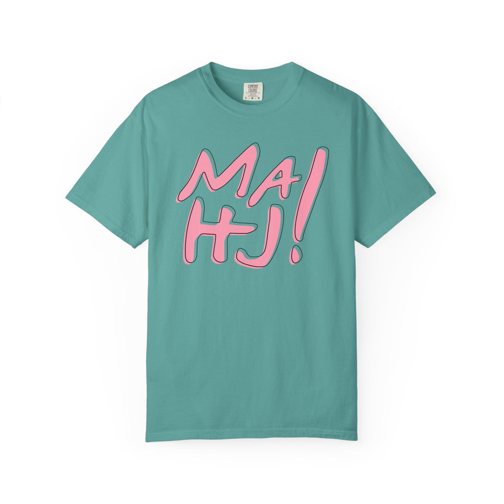 T-Shirt - MaHJ! (Comfort Colors - Unisex)